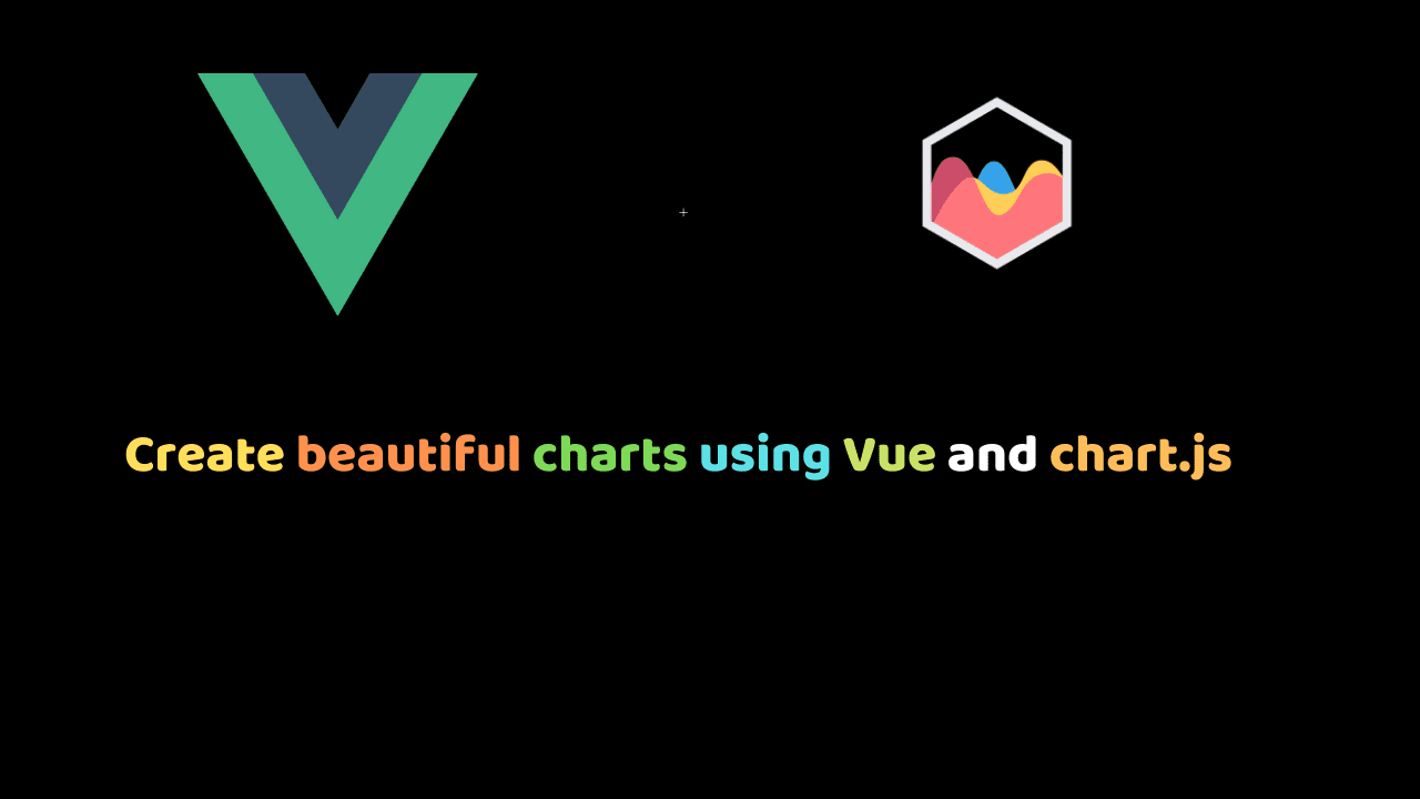 Create beautiful charts using Vue and chart.js