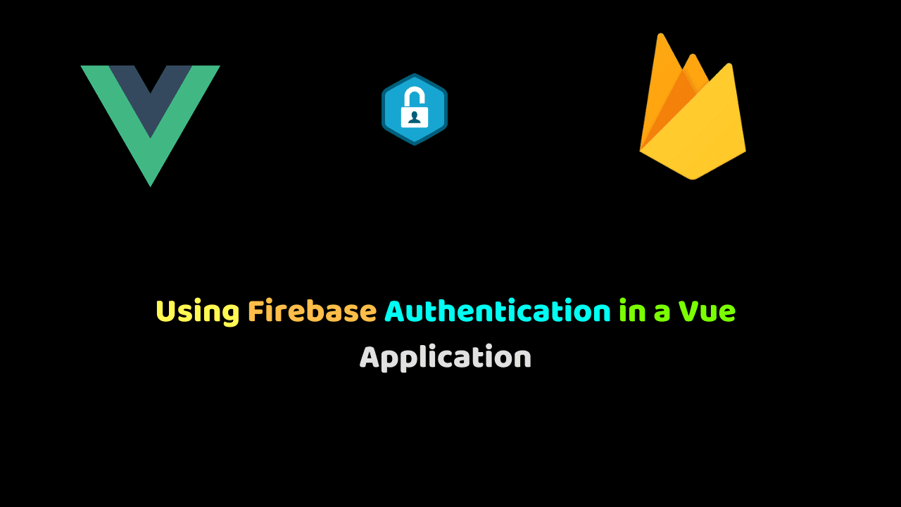 vue firebase authentication