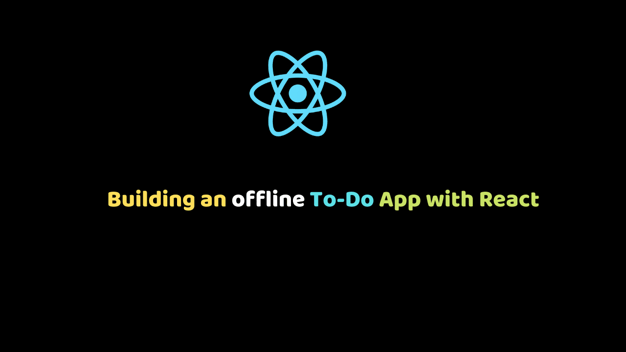 Building an offline To-Do App with React