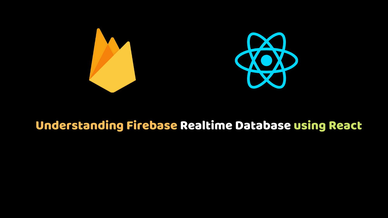 Understanding Firebase Realtime Database using React