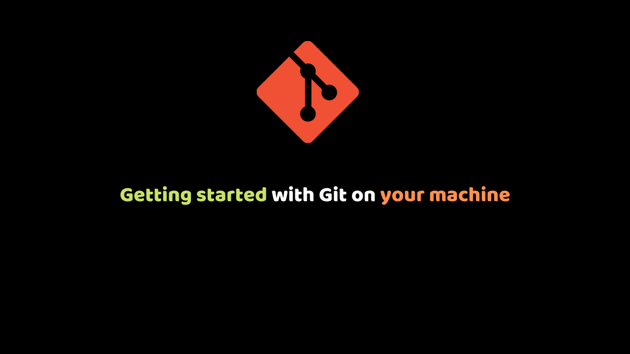 Getting started with Git on your machine