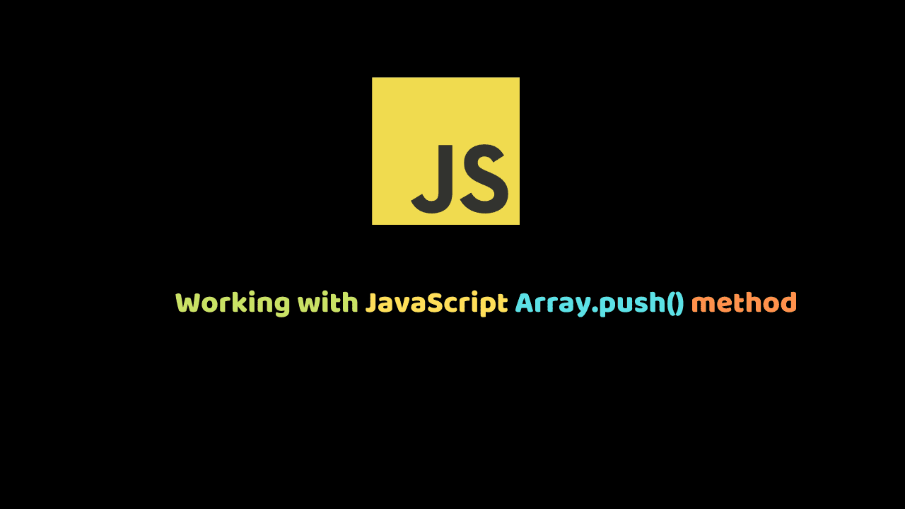 JavaScript Array.push()