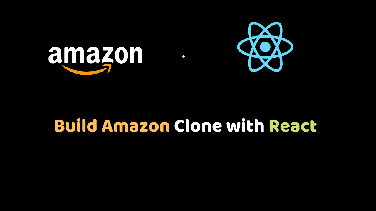 Build Amazon Clone with React