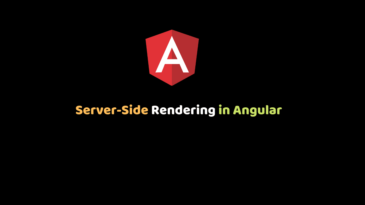 Server-Side Rendering in Angular